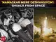 Jai Hind, Jai Bharat: Shubhanshu’s first wordsfromSpace